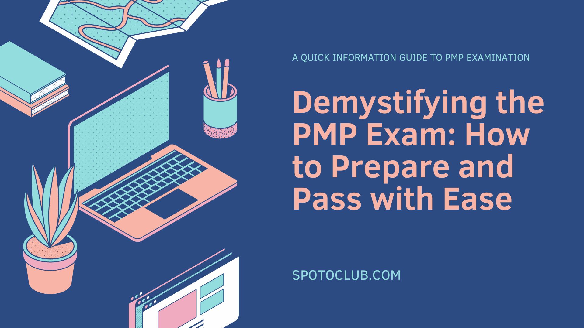 Demystifying the PMP Exam